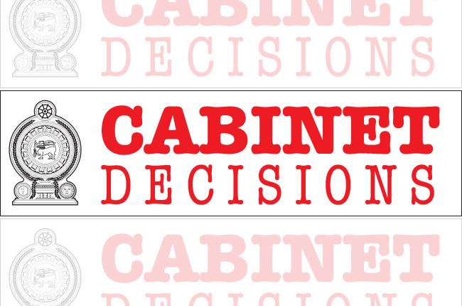 “வலுப்பெற்ற தொழில் – திருப்திகரமான தனியார் சேவை” – அமைச்சரவை ஒப்புதல்